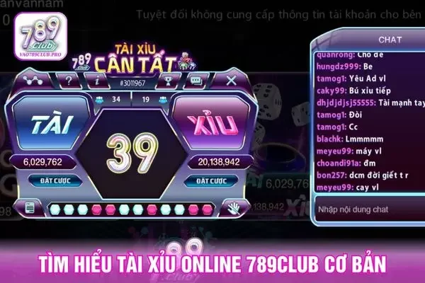 Tìm hiểu tài xỉu online 789club cơ bản