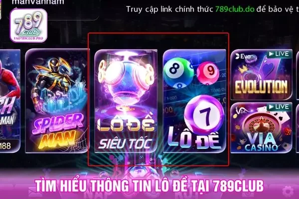 Tìm hiểu thông tin lô đề tại 789club